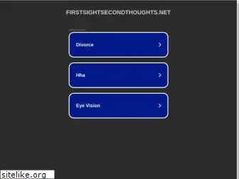firstsightsecondthoughts.net