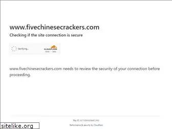 fivechinesecrackers.com