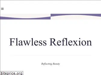 flawlessreflexion.com