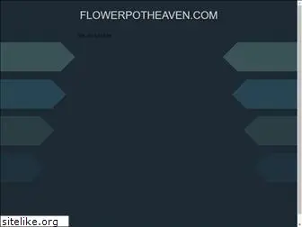 flowerpotheaven.com