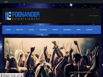 foenanderentertainment.com