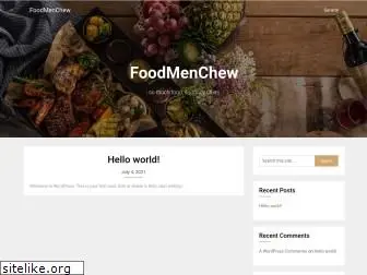 foodmenchew.com