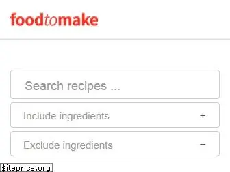foodtomake.com