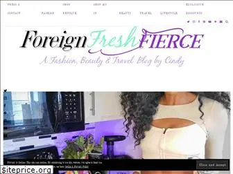 foreignfreshfierce.com