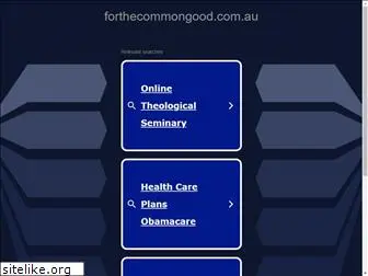 forthecommongood.com.au