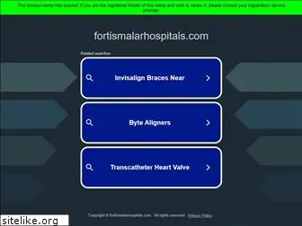 fortismalarhospitals.com