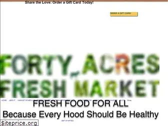 fortyacresfreshmarket.com