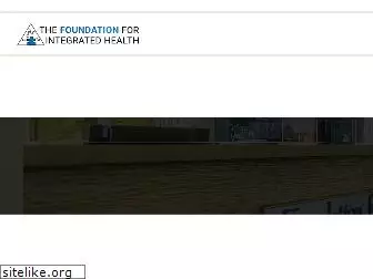 foundationforintegratedhealth.com