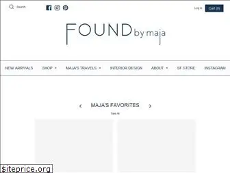 foundbymaja.com