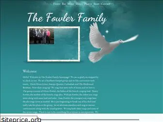 fowlerfamilysoutherngospel.com