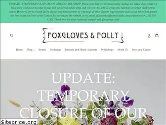foxglovesandfolly.com