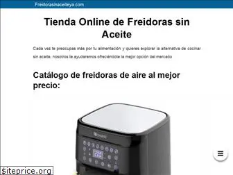 freidorasinaceiteya.com