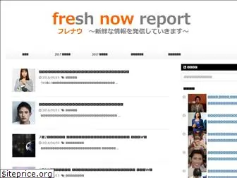 freshnowreport.net