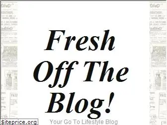 freshofftheblog.com