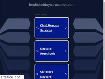 freshstartdaycarecenter.com