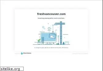 freshvancouver.com