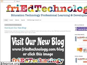 friedtechnology.blogspot.com
