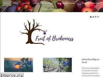 fruitofbrokenness.com