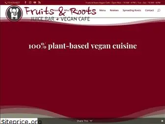 fruitsandrootsvegancafe.com