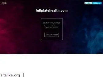 fullplatehealth.com