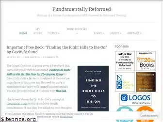 fundamentallyreformed.com