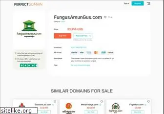 fungusamungus.com