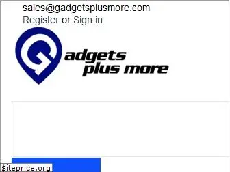 gadgetsplusmore.com