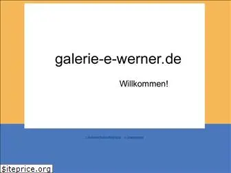 galerie-e-werner.de