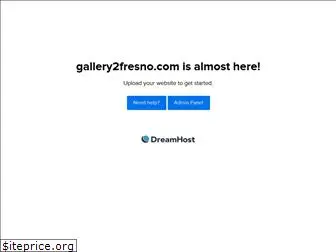 gallery2fresno.com