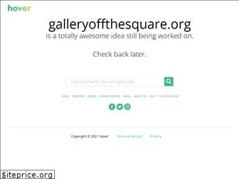 galleryoffthesquare.org