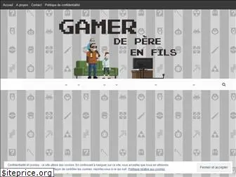 gamerdepereenfils.fr