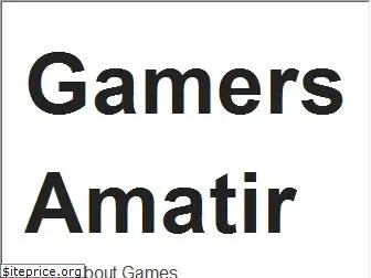 gamersamatir.blogspot.com