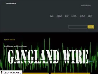 ganglandwire.com