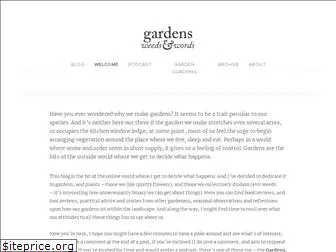 gardensweedsandwords.com