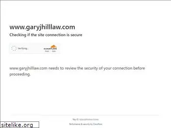 garyjhilllaw.com