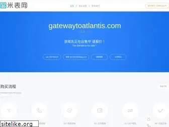 gatewaytoatlantis.com