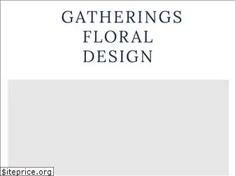 gatheringsfloraldesign.com