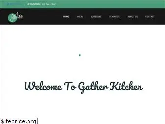 gatherkitchen.com