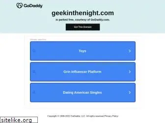 geekinthenight.com