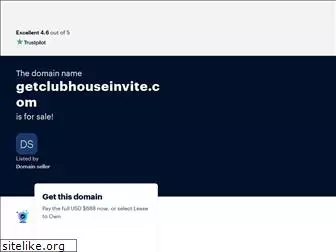 getclubhouseinvite.com