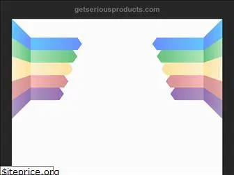 getseriousproducts.com