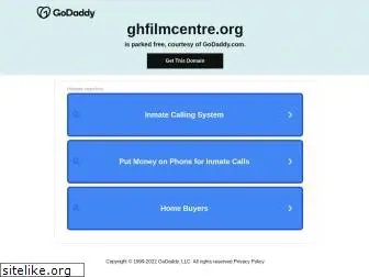 ghfilmcentre.org
