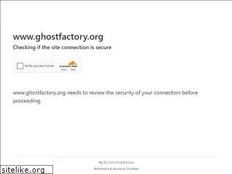 ghostfactory.org