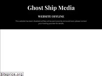 ghostshipmedia.com