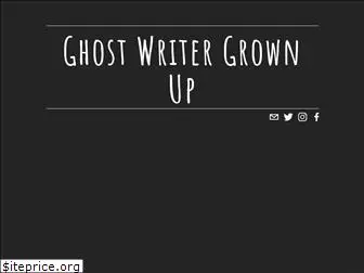 ghostwritergrownup.com