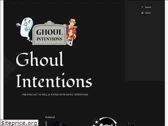 ghoulintentions.com