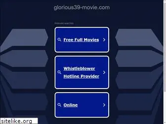 glorious39-movie.com