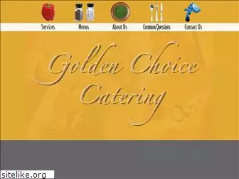 goldenchoicecatering.com