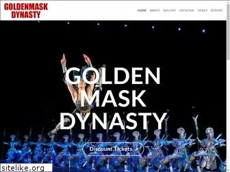 goldenmaskdynastyshow.com