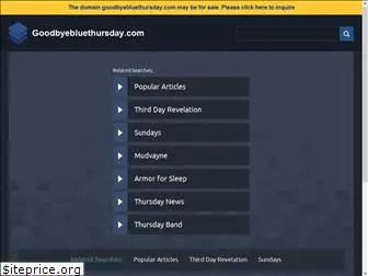 goodbyebluethursday.com